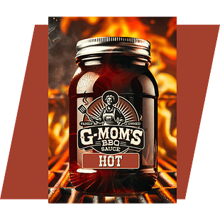 G-Mom's BBQ Sauce - Hot G-Mom's BBQ Sauce - Hot